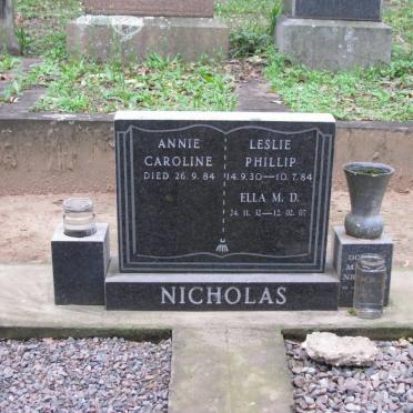 NICHOLAS Leslie Phillip 1930-1984 &amp; Ella M.D. 1932-2007 :: NICHOLAS Annie Caroline -1984