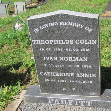 PARFITT Catherine Annie 1931-2013 :: PARFITT Theophilus Colin 1954-1980 :: PARFITT Ivan Norman 1957-1992