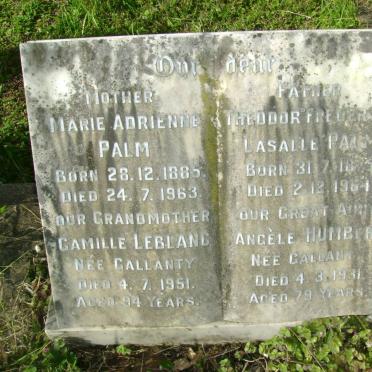 PALM Theodore Frederick Lasalle 1875-1961 &amp; Marie Andrienne 1885-1963 :: LEBLANC Camille nee GALLANTY -1951 :: HUMBERT Angel