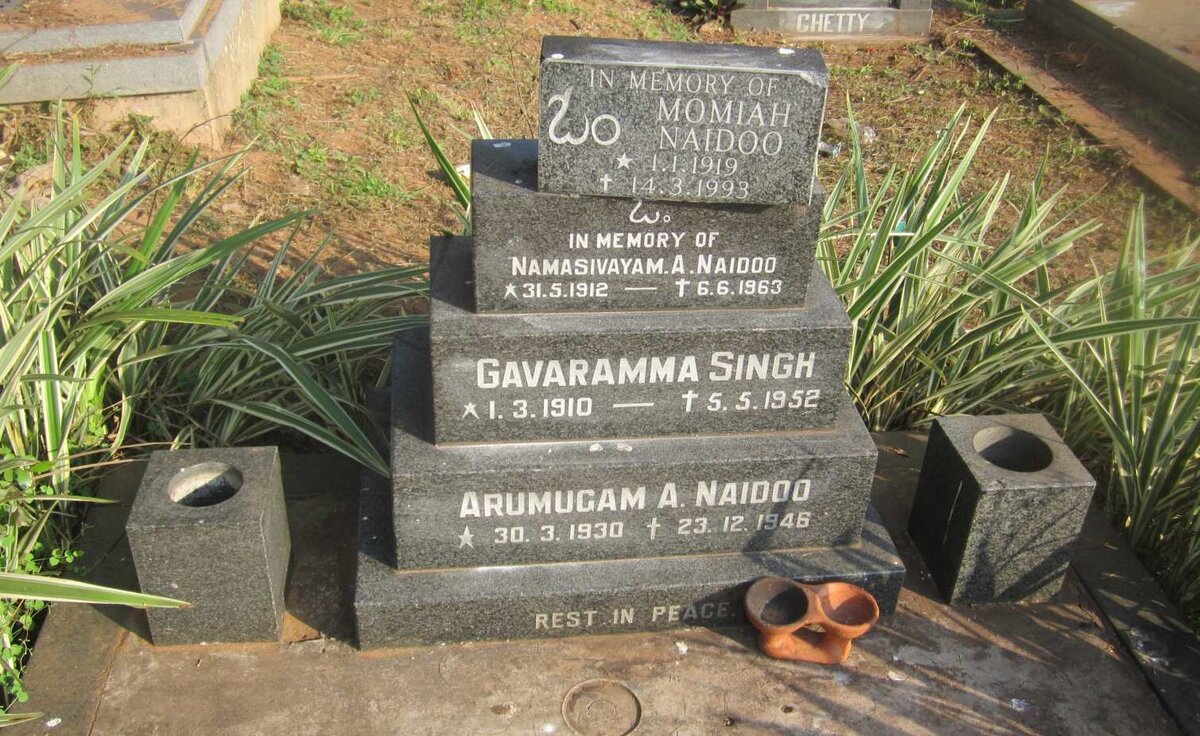 SINGH Gavaramma 1910-1952 :: NAIDOO Namasivayam A. 1912-1963 :: NAIDOO Momiah 1919-1993