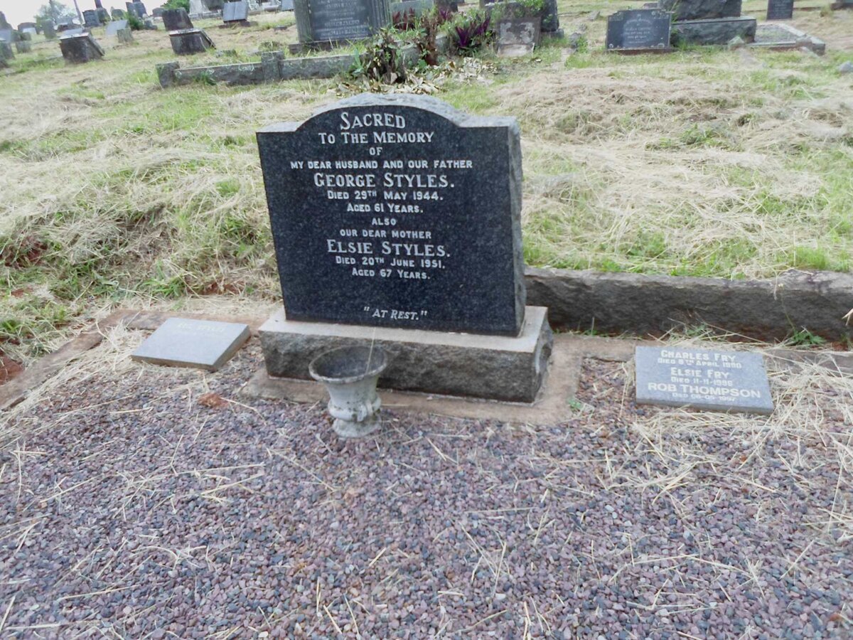 STYLES George -1944 &amp; Elsie -1951 :: STYLES Reg -1995 :: FRY Charles -1990 :: FRY Elsie -1996 :: THOMPSON Rob -1997