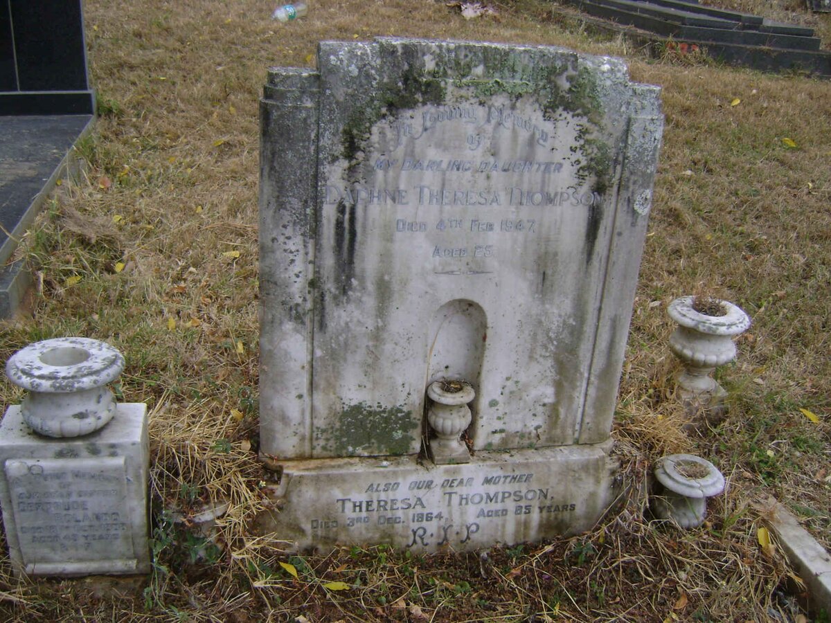 THOMPSON Daphne Theresa -1947 :: ROLANDO Gertrude -1955 :: THOMPSON Theresa -1964