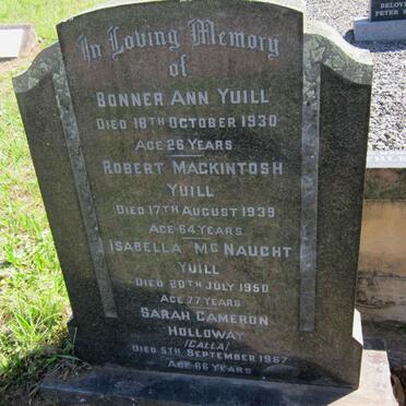 YUILL Bonner Ann -1930 :: YUILL Robert Mackintosh -1939 :: YUILL Isabella McNaught -1950 :: HOLLOWAY Sarah Cameron -1967