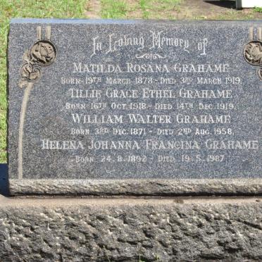 GRAHAME William Walter 1871-1958 :: GRAHAME Matilda Rosana 1878-1919 :: GRAHAME Tillie Grace Ethel 1918-1919 :: GRAHAME Helena Johanna Francina 1892-1987