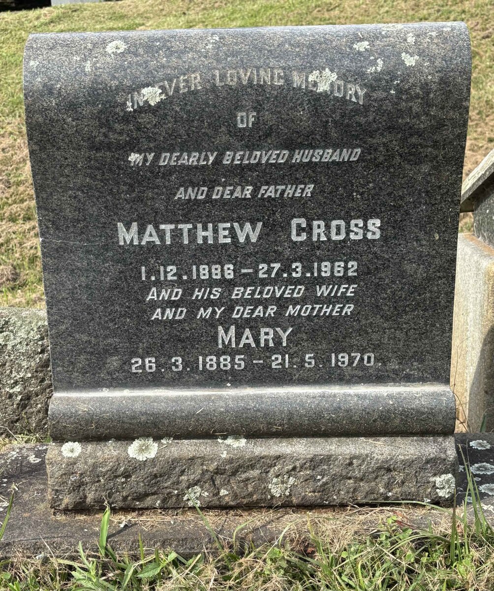 CROSS Matthew 1886-1962 & Mary 1885-1970