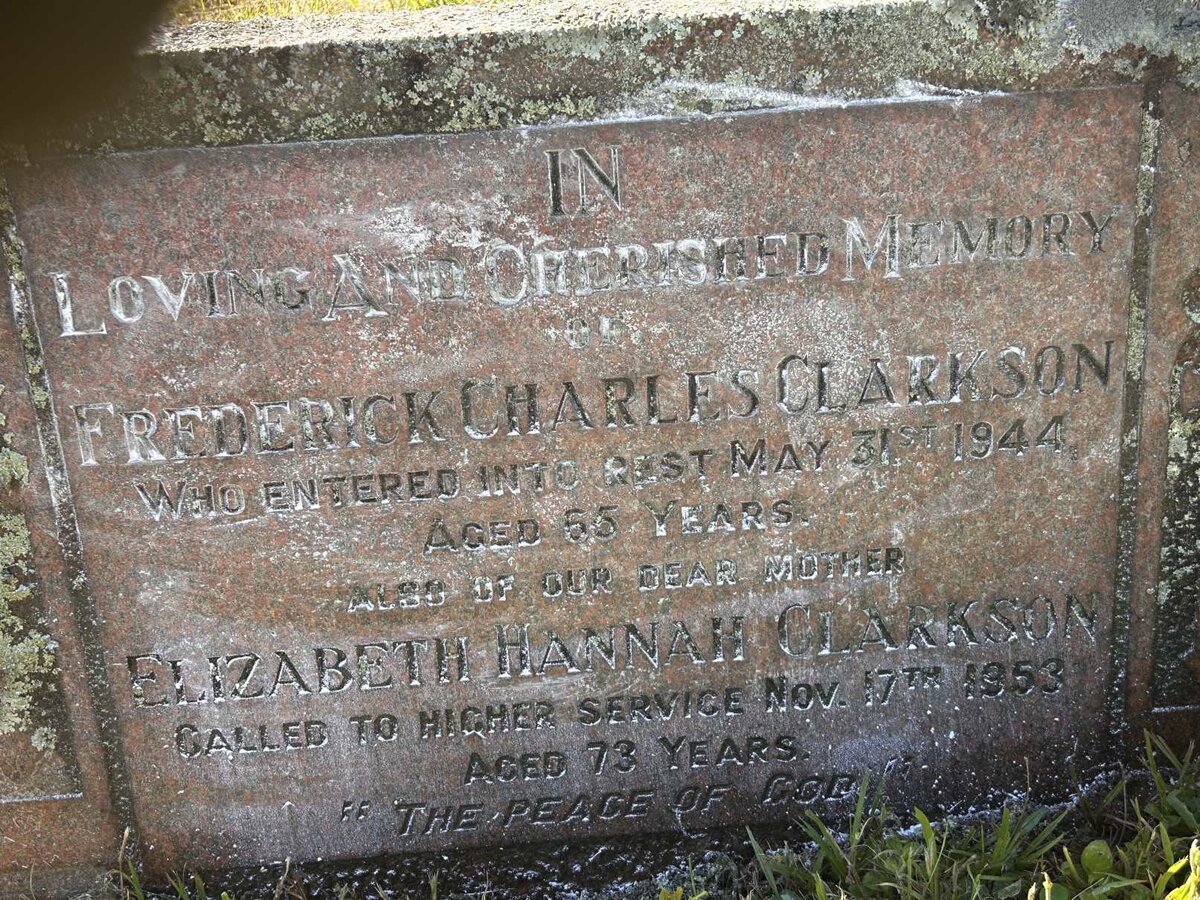 CLARKSON Frederick Charles -1944 & Elizabeth Hannah -1953