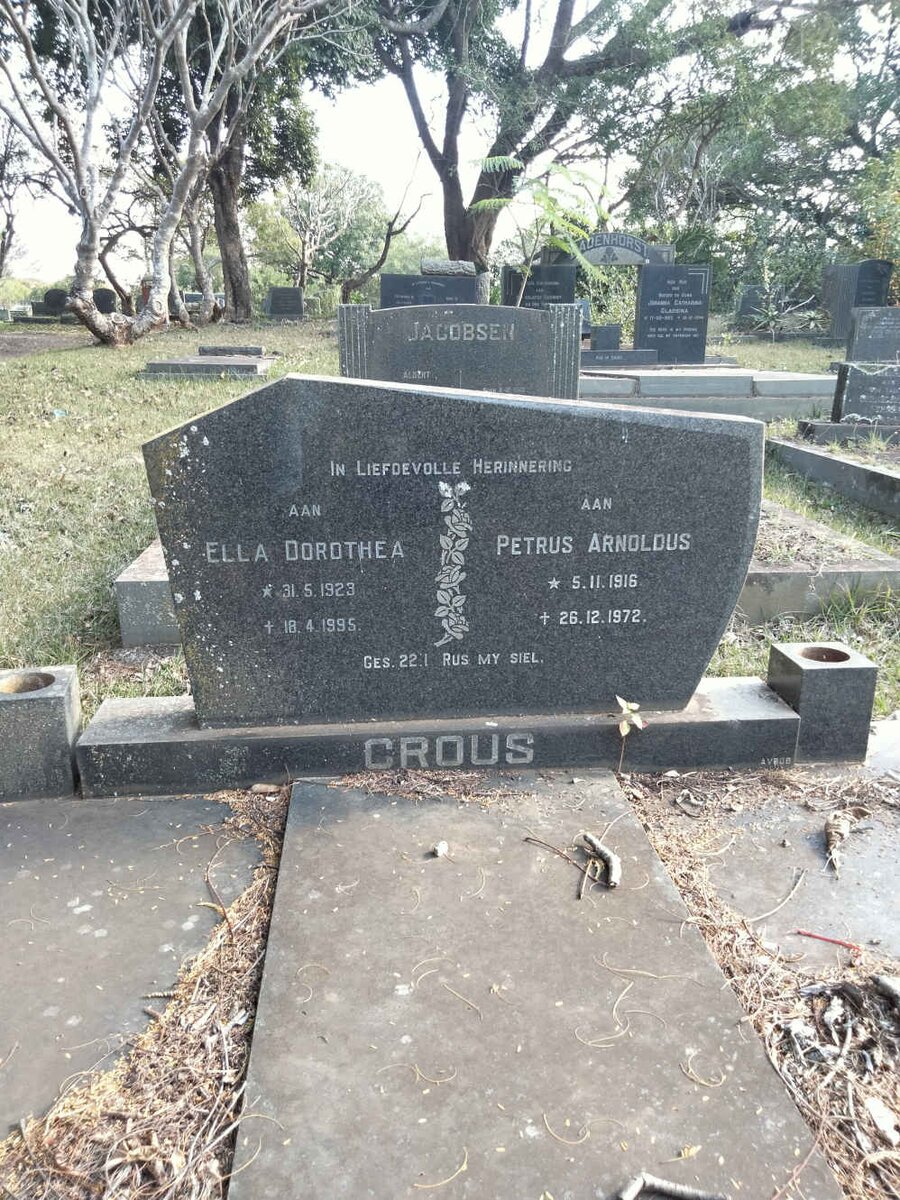 CROUS Petrus Arnoldus 1916-1972 & Ella Dorothea 1923-1995