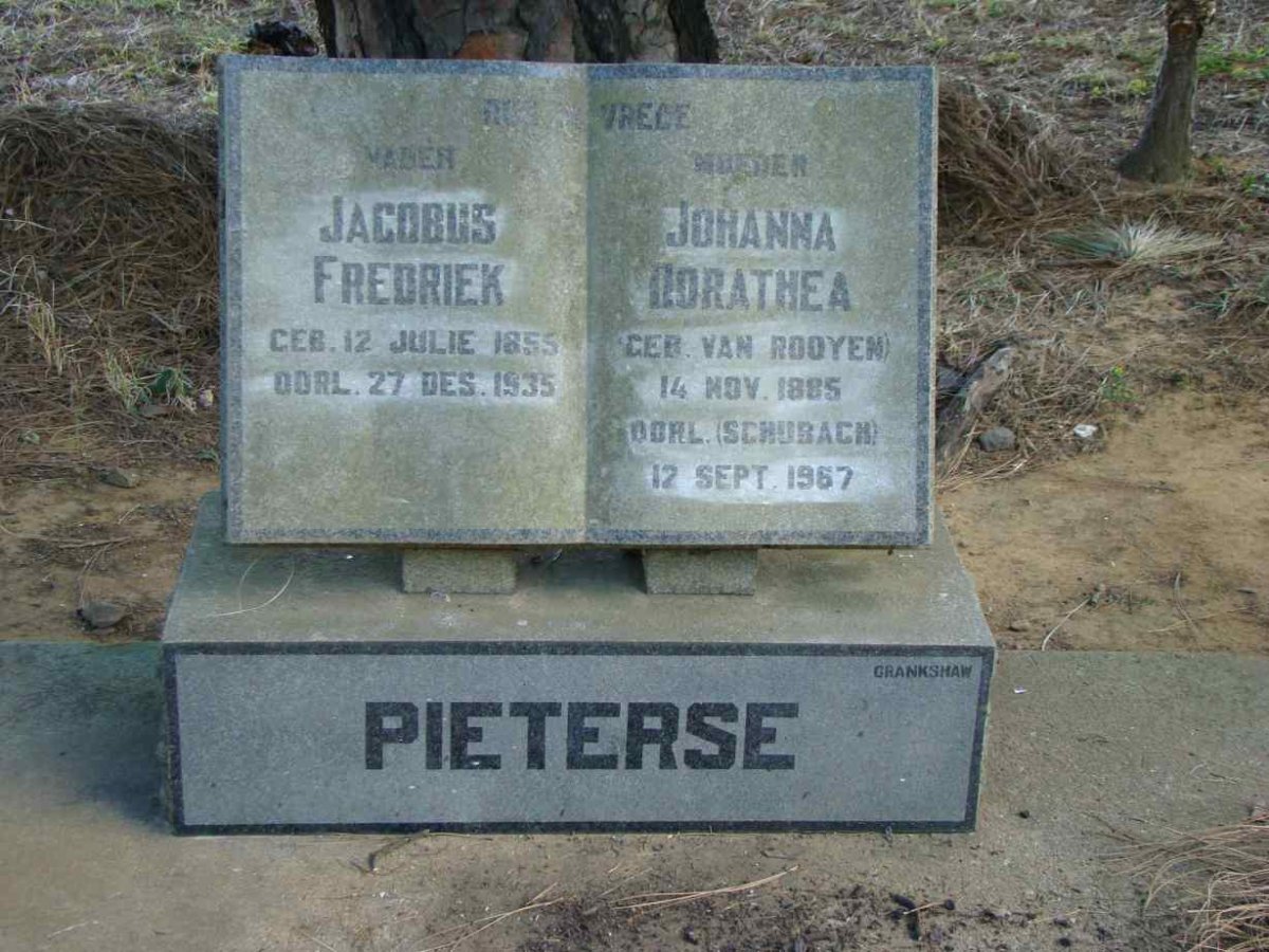 PIETERSE Jacobus Fredriek 1855-1935 :: SCHUBACH Johanna Dorathea formerly PIETERSE nee VAN ROOYEN 1885-1967