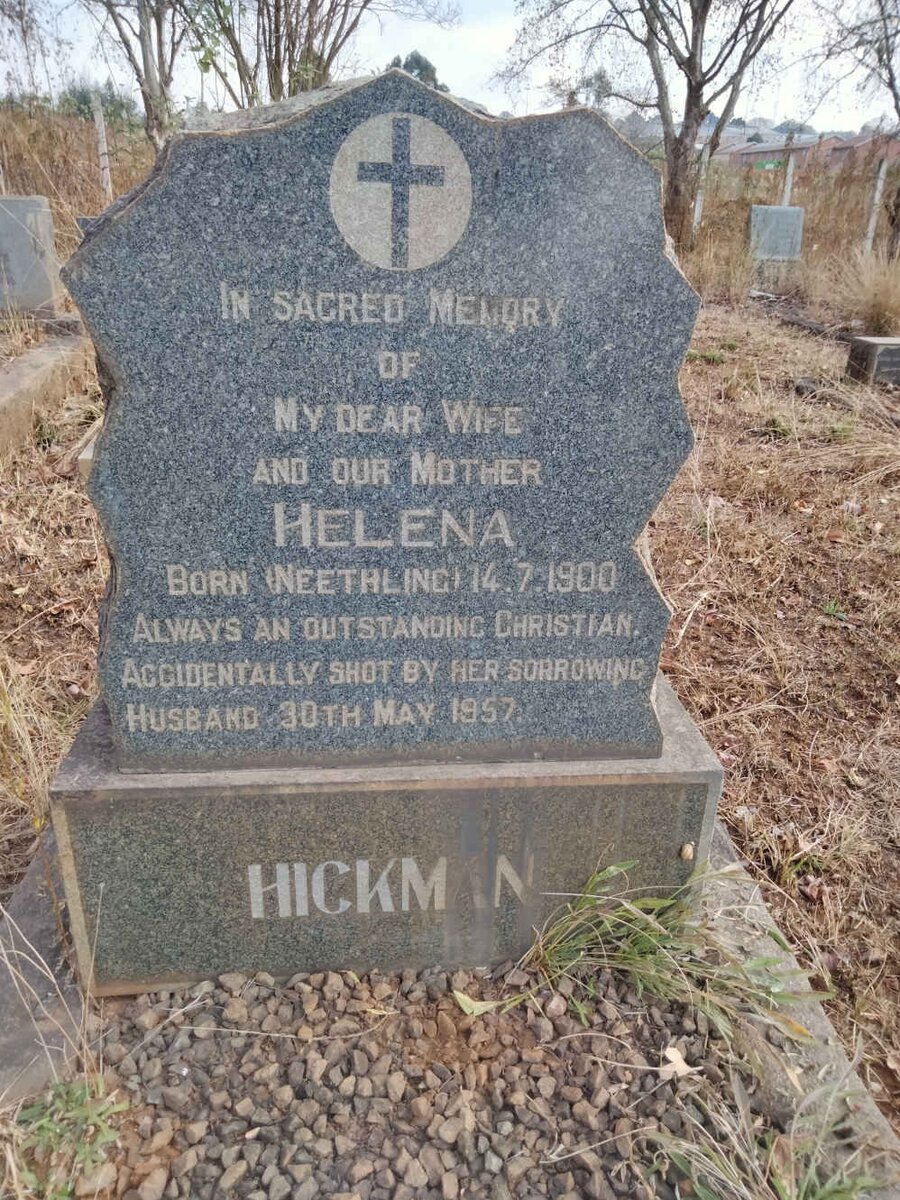 HICKMAN Helena nee NEETHLING 1900-1957