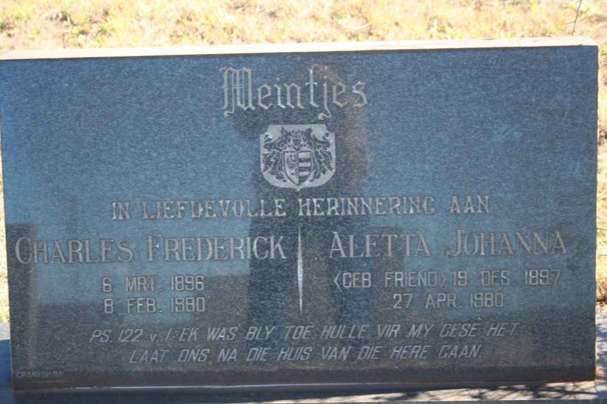 MEINTJES Charles Frederick 1896-1980 &amp; Aletta Johanna FRIEND 1897-1980