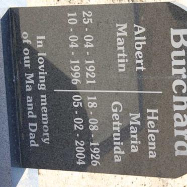 BURCHARD Albert Martin 1921-1996 &amp; Helena Maria Getruida 1926-2004