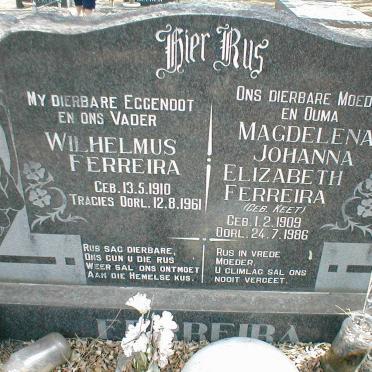FERREIRA Wilhelmus 1910-1961 &amp; Magdelena Johanna Elizabeth KEET 1909-1986