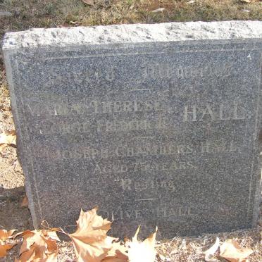 HALL Marian Therese :: HALL George Frederick :: HALL Joseph Chambers :: HALL Olive