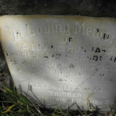TRIGGER Patrick Rowland 1911-1979 &amp; Sarah Elizabeth 1918-1983