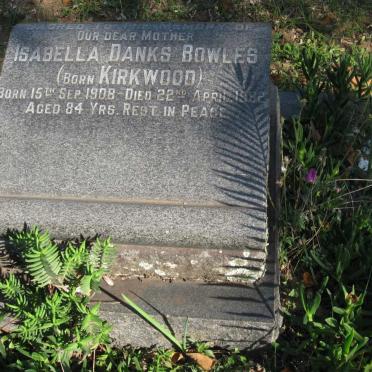 BOWLES Isabella Danks nee KIRKWOOD 1908-1992