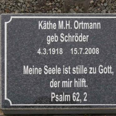 ORTMANN Kathe M.H. nee SCHRODER 1918-2008