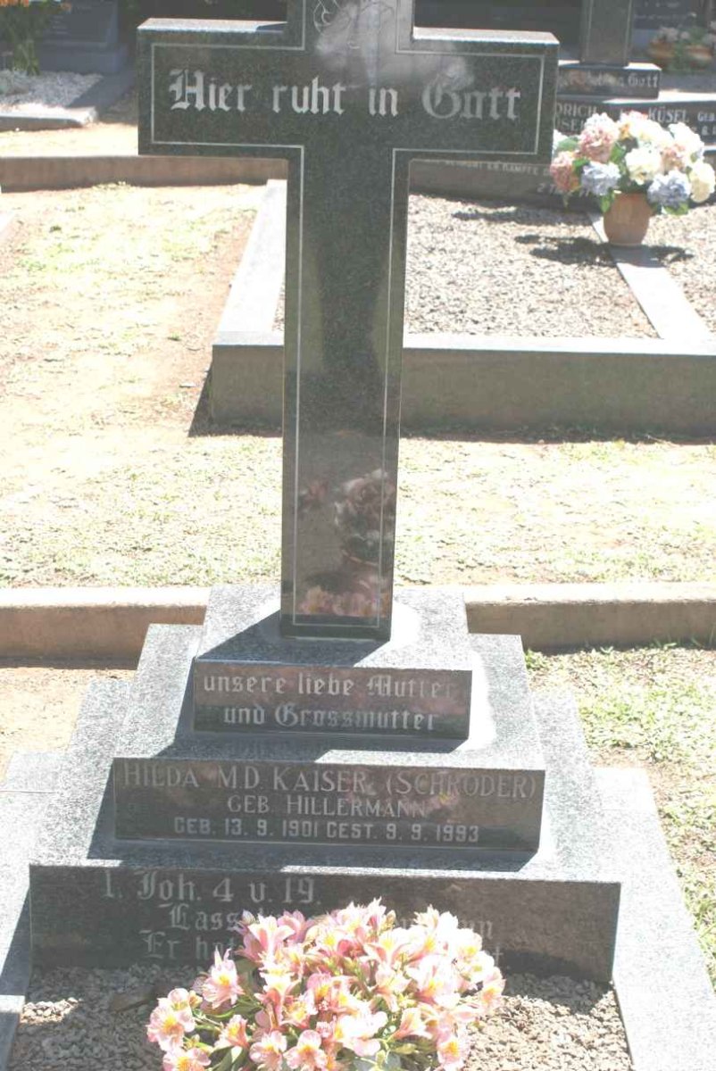 KAISER Hilda M.D. formerly SCHRODER nee HILLERMANN 1901-1993