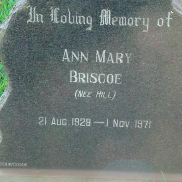 BRISCOE Ann Mary nee HILL 1929-1971