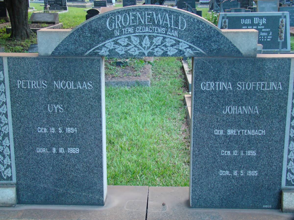 GROENEWALD Petrus Nicolaas Uys 1894-1969 &amp; Gertina Stoffelina Johanna BREYTENBACH 1895-1965