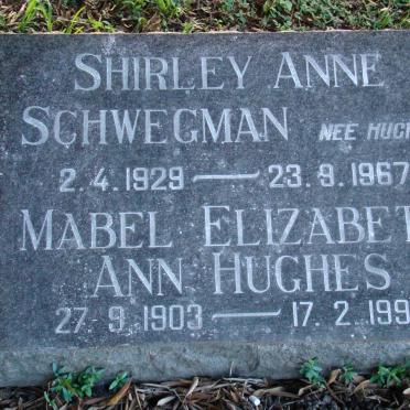 SCHWEGMAN Shirley Anne nee HUGHES 1929-1967 :: HUGHES Mabel Elizabeth Ann 1903-1992