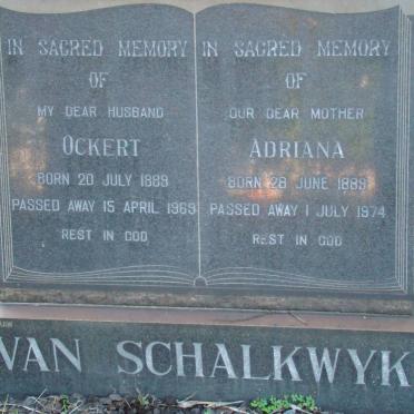 SCHALKWYK Ockert, van 1889-1969 &amp; Adriana 1889-1974