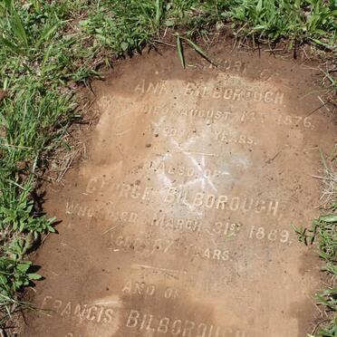 BILBOROUGH George -1889 &amp; Ann -1876 :: BILBOROUGH Francis -1861