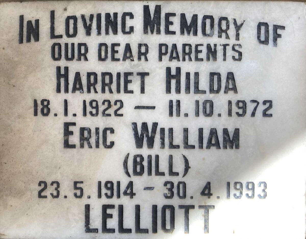 LELLIOTT Eric William 1914-1993 & Harriet Hilda 1922-1972