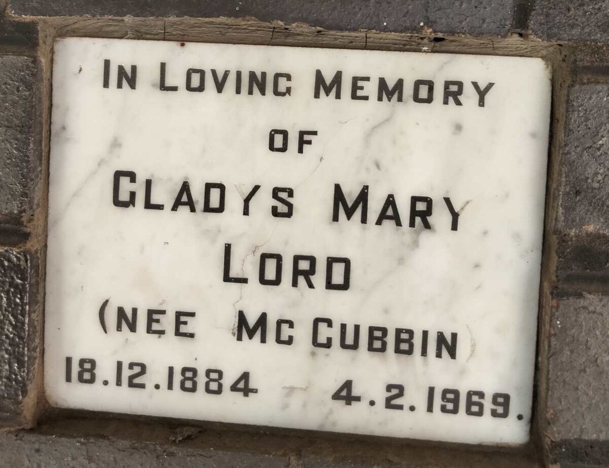 LORD Gladys Mary nee MCCUBBIN 1884-1969