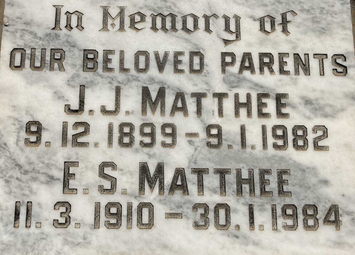 MATTHEE J.J. 1899-1982 & E.S. 1910-1984