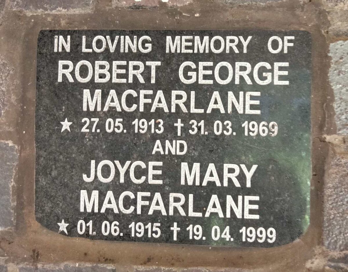 MACFARLANE Robert George 1913-3969 & Joyce Mary 1915-1999