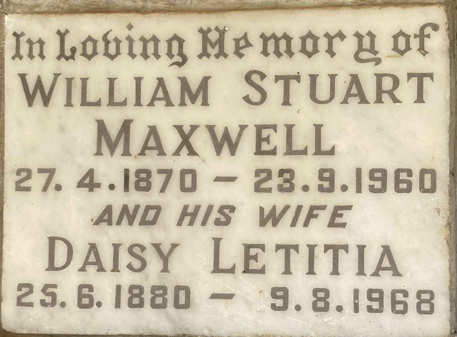 MAXWELL William Stuart 1870-1960 & Daisy Letitia 1880-1968