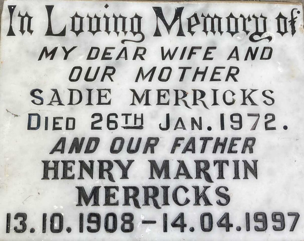 MERRICKS Henry Martin 1908-1997 & Sadie -1972