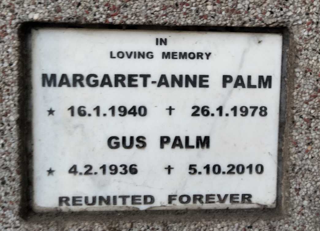 PALM Gus 1936-2010 & Margaret-Anne 1940-1978