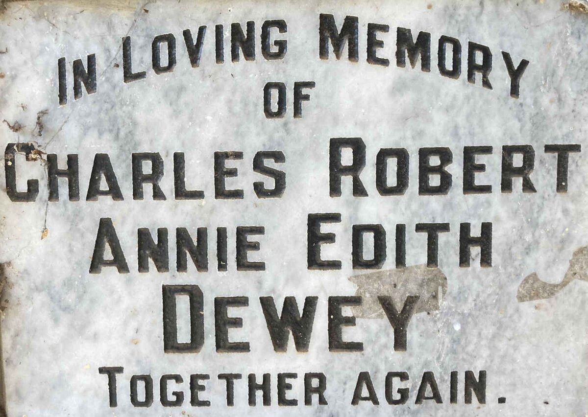 DEWEY Charles Robert & Annie Edith