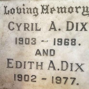DIX Cyril  A. 1903-1968 & Edith A. 1902-1977