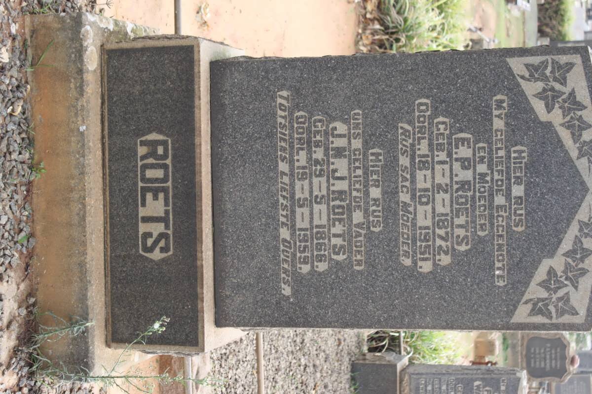 ROETS J.N.J. 1866-1959 &amp; E.P. 1872-1951