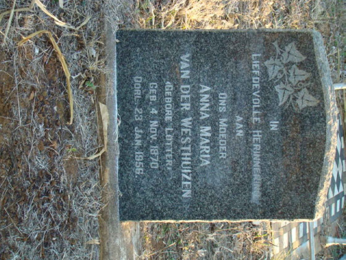 WESTHUIZEN Anna Maria, van der nee LOTTER 1870-1956