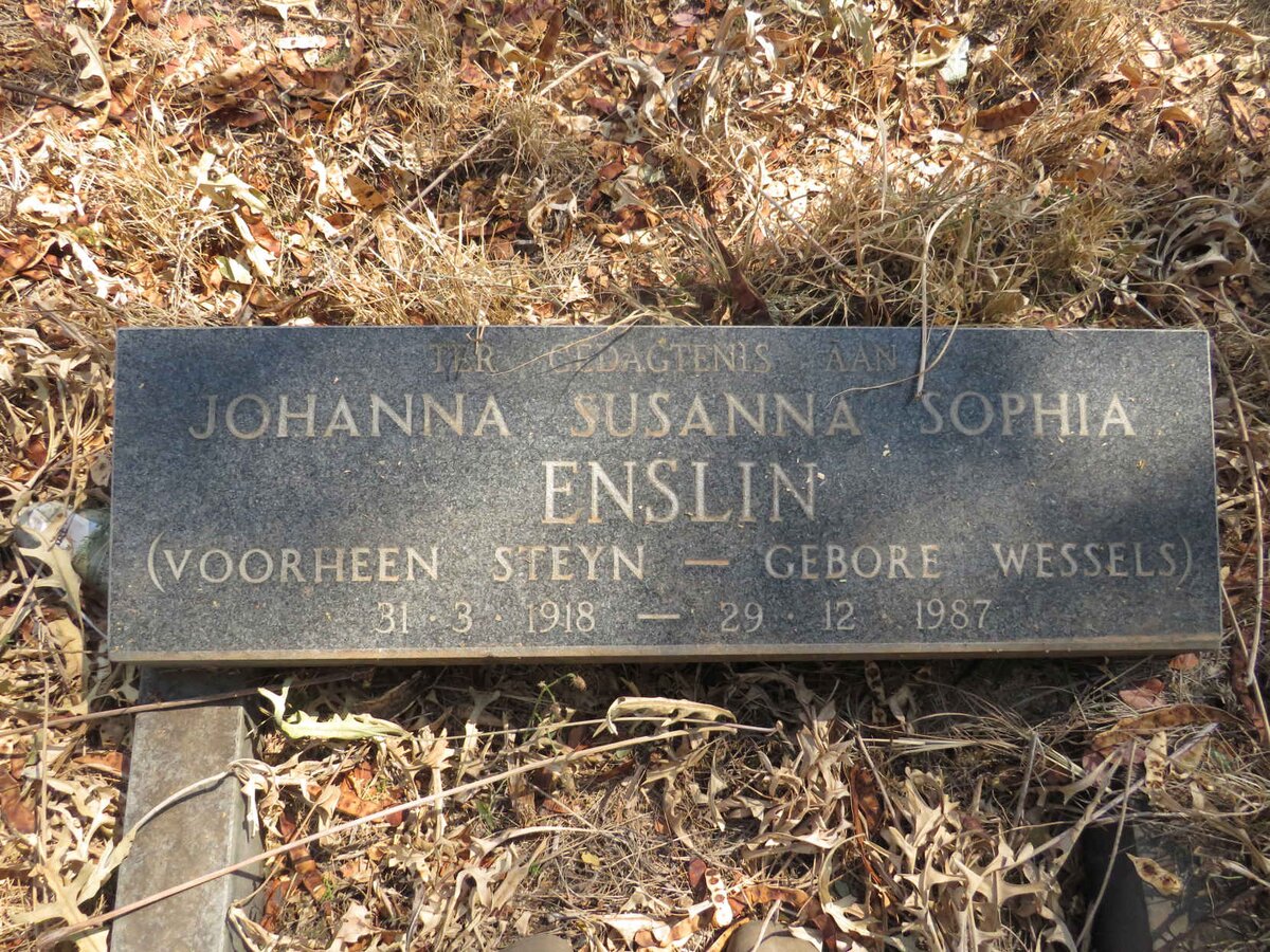ENSLIN Johanna Susanna Sophia formerly STEYN nee WESSELS 1918-1987
