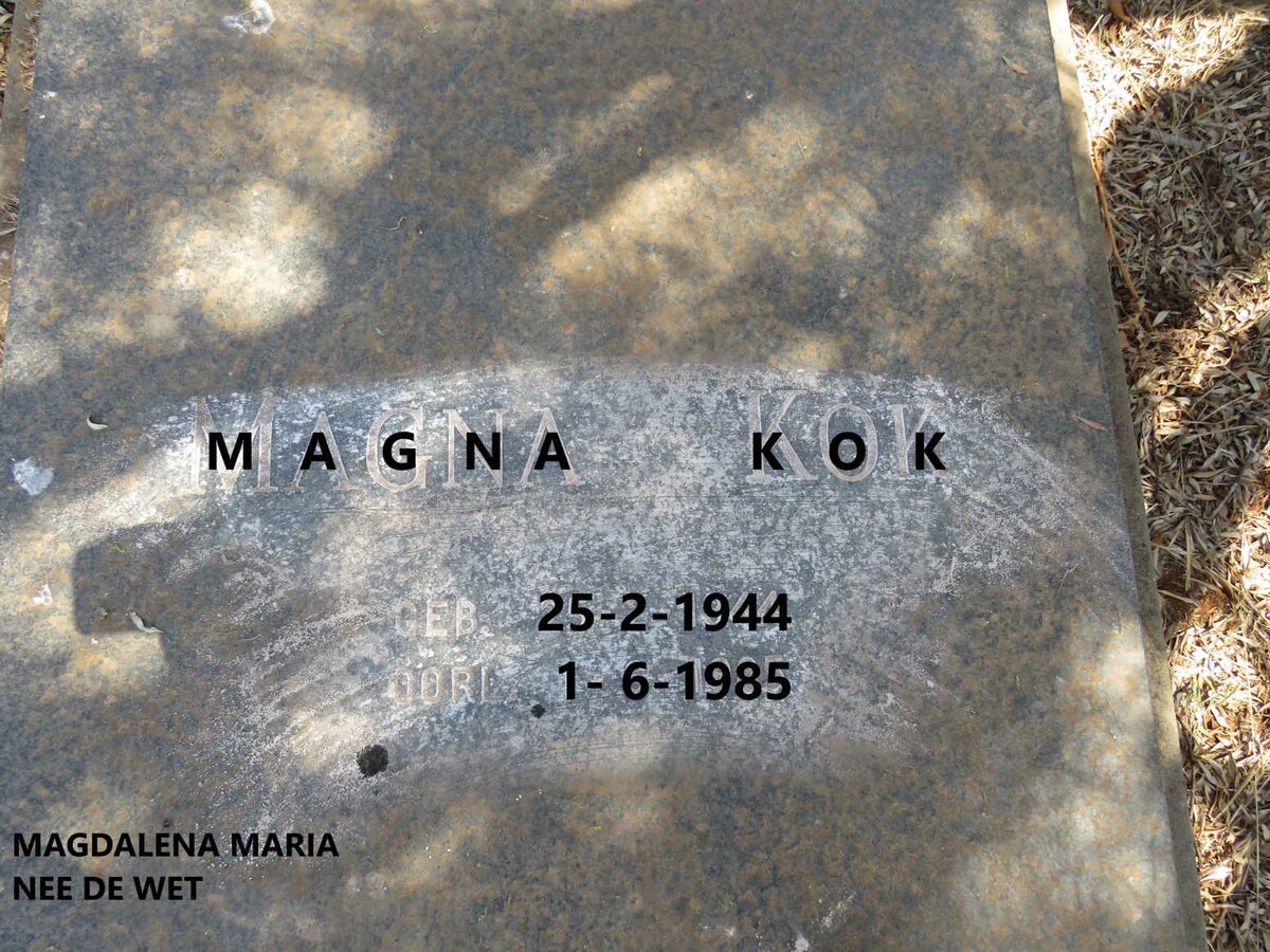 KOK Magdalena Maria nee DE WET 1944-1985