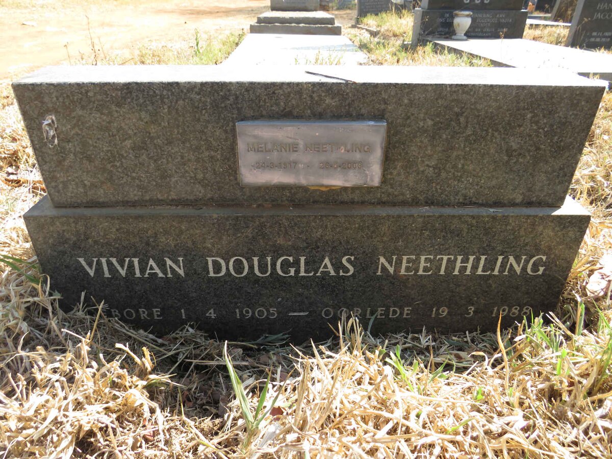 NEETHLING Vivian Douglas 1905-1988 :: NEETHLING Melanie 1917-2006_1