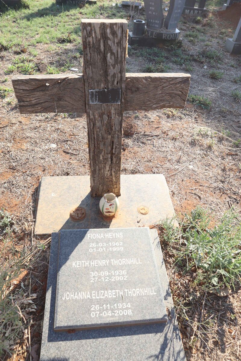 THORNHILL Keith Henry 1936-2002 & Johanna Elizabeth 1934-2008 :: HEYNS Fiona 1962-1999