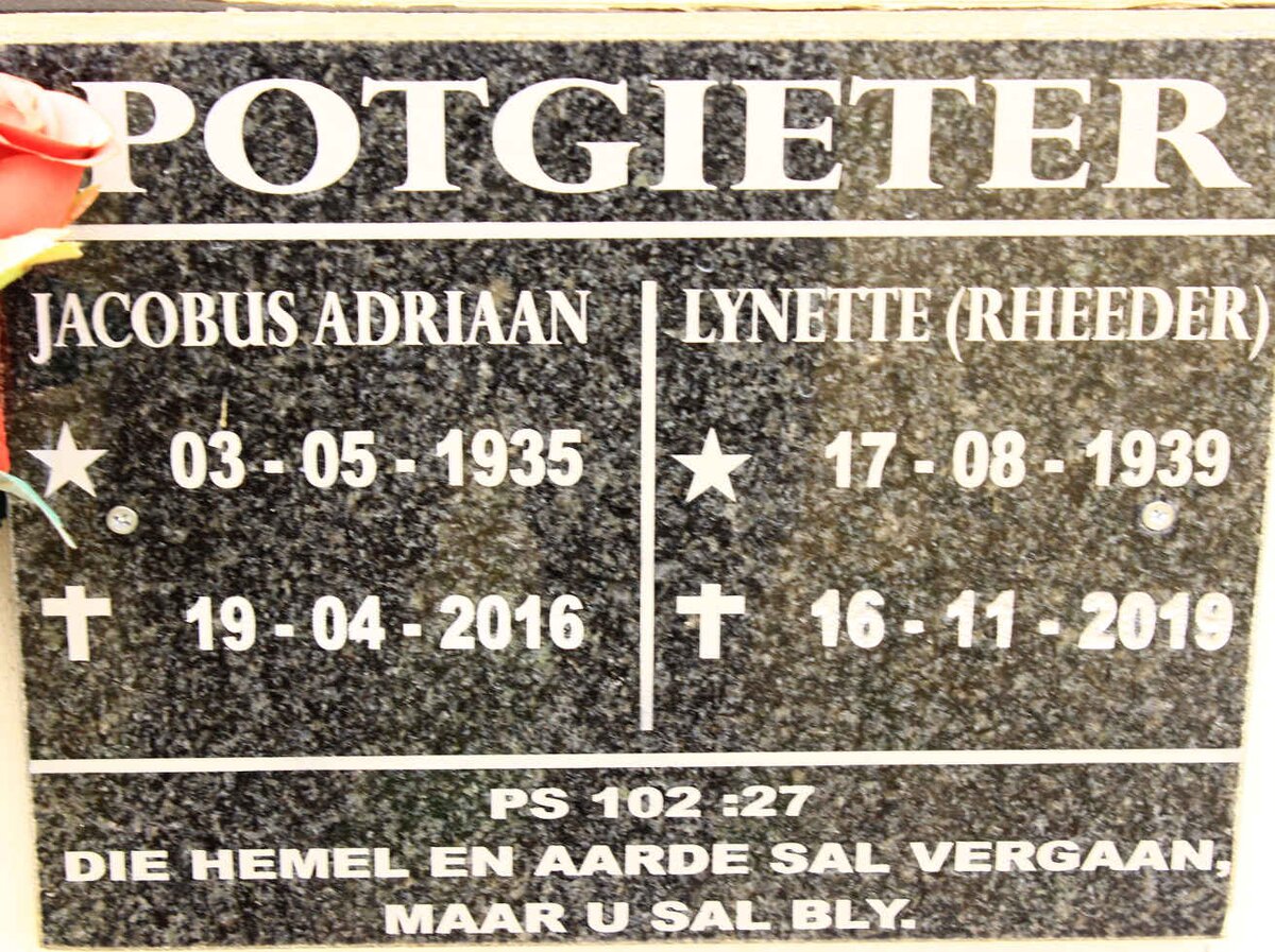 POTGIETER Jacobus Adriaan 1935-2016 &amp; Lynette RHEEDER 1939-2019
