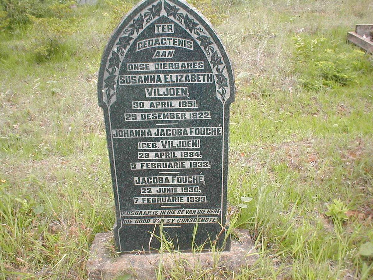 VILJOEN Susanna E. 1851-1922 :: FOUCHÉ Johanna J. geb. VILJOEN 1884-1933 :: FOUCHÉ Jacoba 1930-1933