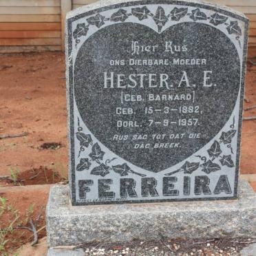 FERREIRA Hester A.E. nee BARNARD 1882-1957