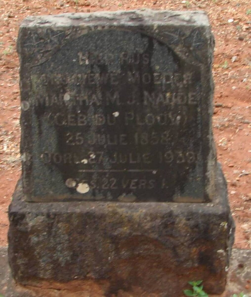 NAUDE Martha M.J. nee DU PLOOY 1858-1939