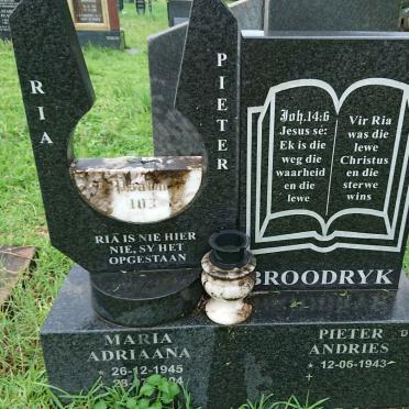BROODRYK Pieter Andries 1943-  &amp; Maria Adriaana 1945-2004