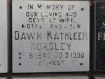 HORSLEY Dawn Kathleen 1940-1990
