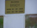 BRADY Nazario 2003-2009