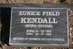 KENDALL Eunice Field nee GREENE 1913-1951