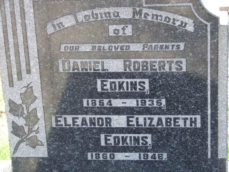 EDKINS Daniel Roberts 1854-1935 & Eleanor Elizabeth 1860-1946